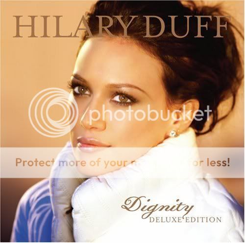 Hilary Duff ---- Dignity (2007), Best Of 2007 CD Quality --- Dignity