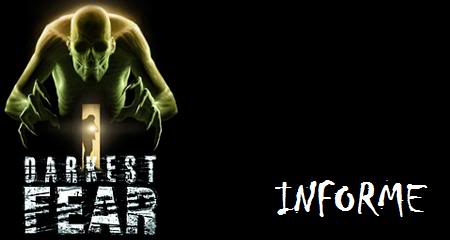 Darkest Fear - Informe 1-3