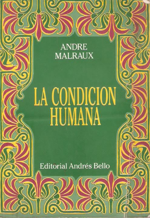 ##La condición humana - André Malraux MalrauxAndr-Lacondicinhumana