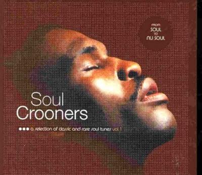 VA - Soul Crooners: A Selection of Classic & Rare Soul Tunes Vol. 1-2005 Bef635b9fcf5496632e4693da8854565