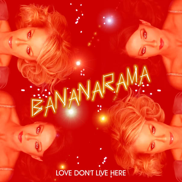 Nouveau single des Bananarama "Love don't live here anymore" 6dxsh1