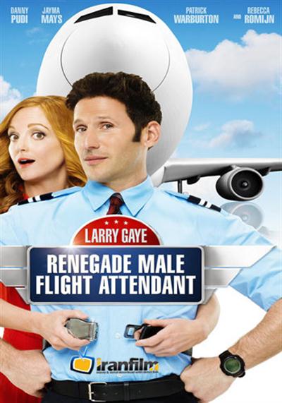 Larry Gaye Renegade Male Flight Attendant (2015) 720p WEB-DL 750MB-MkvCage :June/12/2015 351fee50358195cac4f4fc7f7c574e06