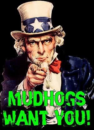 MudHogs Want You! Mudhogs_want_you