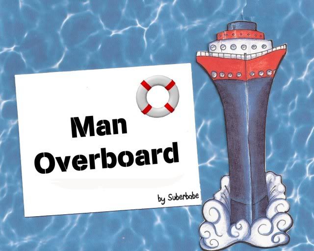 *MAN OVERBOARD*  BY: Urs Suberbabe  (Sue) MOBTitle640