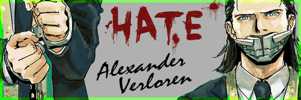 Alexander Verloren Hate1