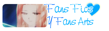 ...♥ Fans Fics & Fans Arts ♥...