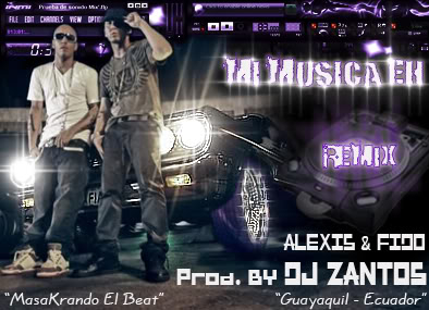 MI MUSICA EH MIX' -ALEXIS & FIDO- REMIX - DJ ZANTOS MimusicaehREMIX-Publicidad-BYDJZANT