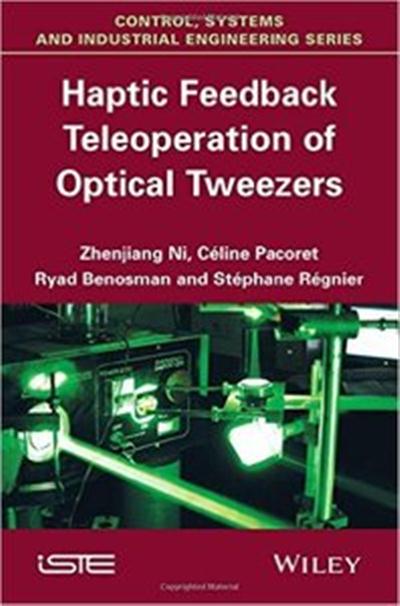 Haptic Feedback Teleoperation of Optical Tweezers 386b5a595c4b4e1ea47df98fe6ae36dc