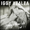 Your Personal Chart - Page 3 IggyAzalea-ChangeYourLife