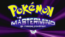 [FC|TF]Pokemon S01-S16E02/Movies/Specials TheMastermindofMiragePokemon