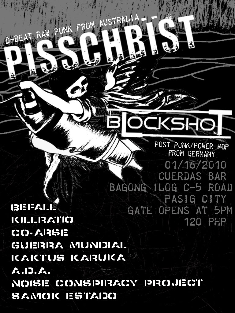 PISSCHRÏST and BLOCKSHOT bombs Manila! – Jan. 16, 2010 Pisschristcuerdas