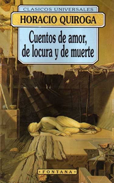 Que libros te has leído? Cuentosdeamordelocuraydemuerte