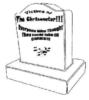 Chriso's Crowd Signs VictimsofTheChrisonator