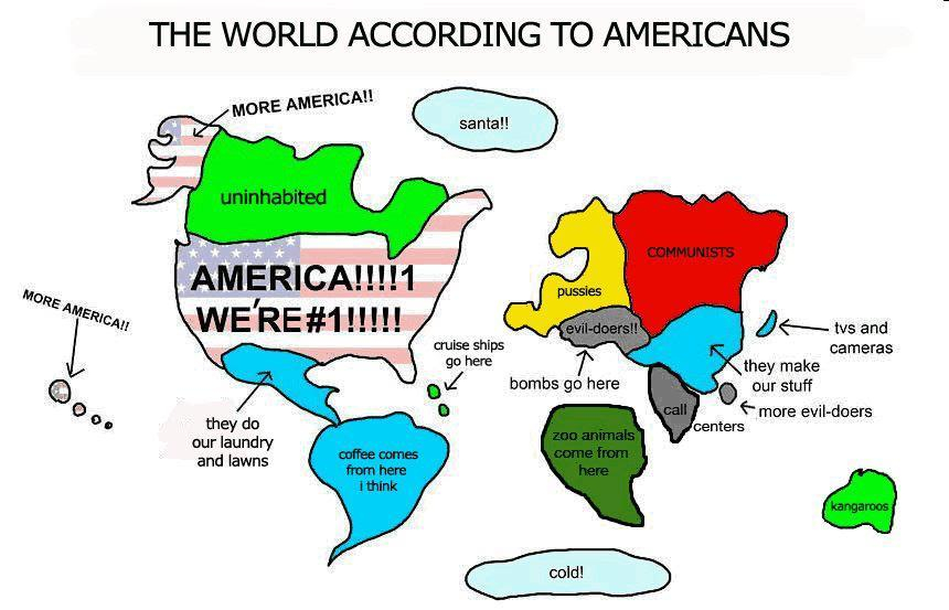 The world according to Americans 307635_537940083210_160900752_30894242_380438406_n