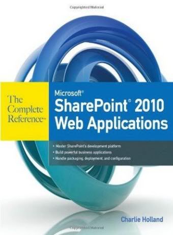 Microsoft SharePoint 2010 Web Applications The Complete Reference 2011 MicrosoftSharePoint2010WebApplicationsTheCompleteReference2011ByCoolRelease