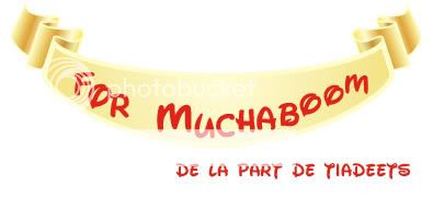 Pour Muchaboom, de la part de Tiadeets ForMuchaboomdelapartdeTiadeets