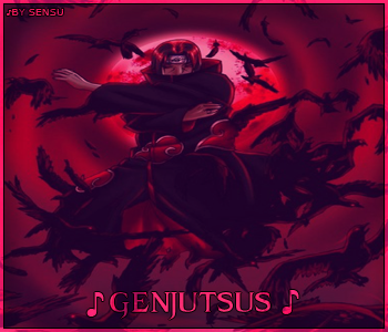 ♪♪ Jutsus Sensu Uchiha ♪♪ Genjutsus
