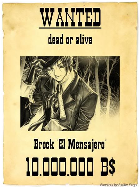 Brock "el mensajero" WantedPoster2