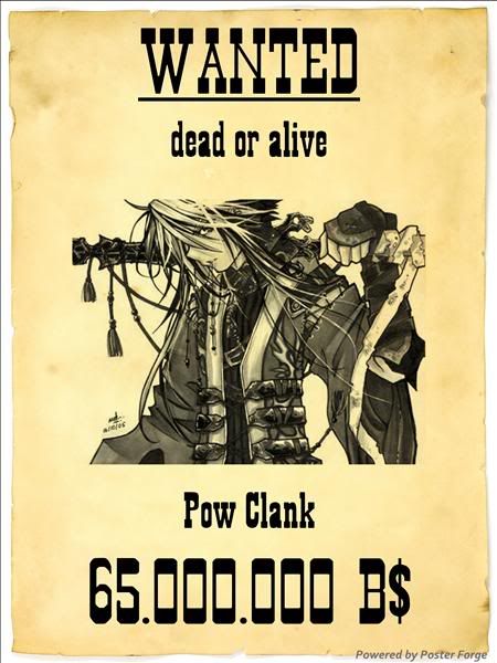 "Pow Clank" WantedPoster8