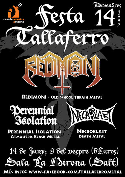 14/6 REDIMONI + PERENNIAL ISOLATION + NECROBLAST (Girona) Festatallaferro1