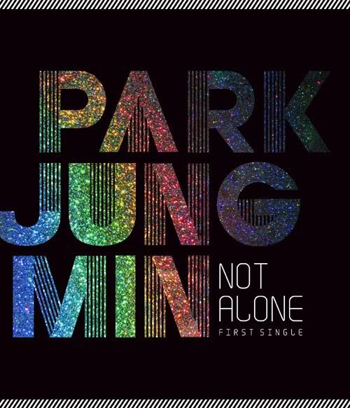 [22.01.2011] [News] Ra mắt Album Not alone của Park Jung Min bản Đài Loan NotAloneCover