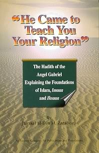 He came to teach you your Religion by Jamal Zarabozo 1489