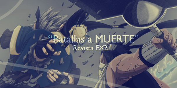 Revista "EX2" - Edición Enero 2013 / Febrero 2013 Batallasamuertre_zps9a5ae83d