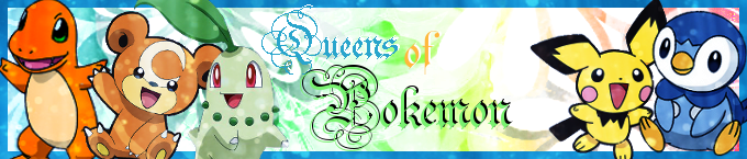 Queens of pokemon Banners!!! QueensofPokemon