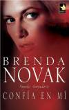 Novak, Brenda - Confía en mí - 1º Ángeles vengadores - El último reducto NovakBrenda-Confaenm-1ngelesvengado