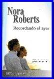 AUTORA: ROBERTS, NORA - RUTAS HARLEQUIN (ACTUALIZADO A 01/11/2013) Th_RobertsNora-Recordandoelayer-1Loshe