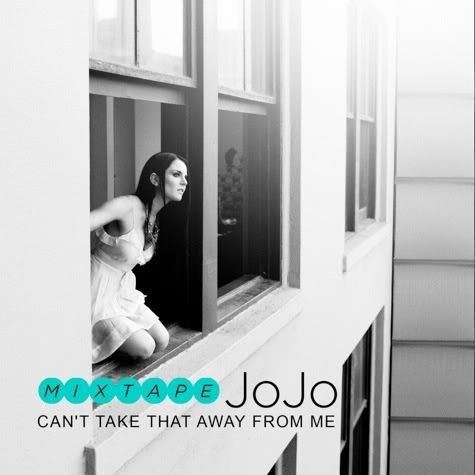  JoJo New Album 'Can't Take That Away From Me' 2010 - LYRICS 79530066g4