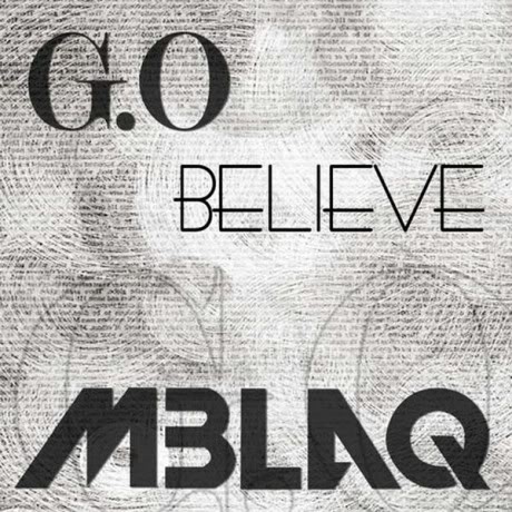 MBLAQ News - Page 8 Believe