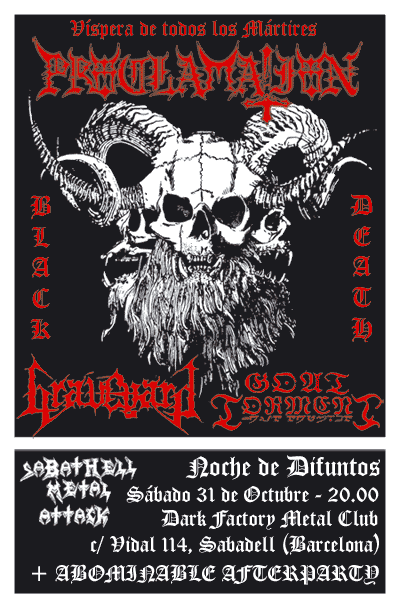 31/10/2009 - Proclamation + Graveyard + Goul Torment - Spain FlyerPROCLAMATION