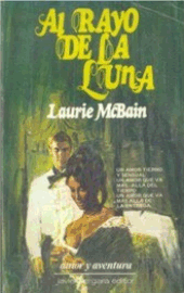 MCBAIN, LAURIE - Al rayo de la luna - Serie 1º Dominick Alrayodelaluna