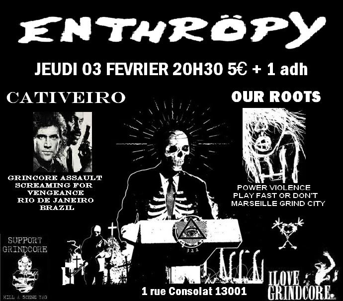 CONCERT GRINDCORE / POWER VIOLENCE JEUDI 3 FEVRIER MARSEILLE Cativeiro