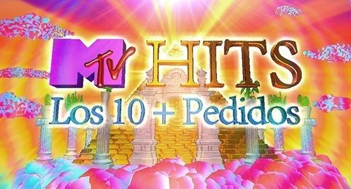 MTV Hits: Los 10 + Pedidos 2016 MTVHits-Los10MasPedidos_zpsae1mztgr