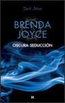 AUTORA: JOYCE, BRENDA (ACTUALIZADO A 01/11/2013) Oscura