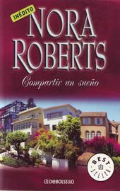 AUTORA: ROBERTS, NORA - RUTAS NO HARLEQUIN (ACTUALIZADO A 01/11/2013) Compartirunsueo