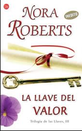 AUTORA: ROBERTS, NORA - RUTAS NO HARLEQUIN (ACTUALIZADO A 01/11/2013) Lallavedelvalor