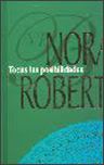 AUTORA: ROBERTS, NORA - RUTAS HARLEQUIN (ACTUALIZADO A 01/11/2013) Todaslasposibilidades2-castell