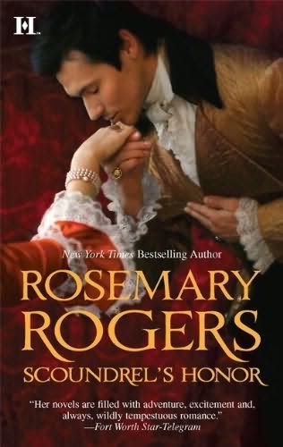 AUTORA: ROGERS, ROSEMARY (ACTUALIZADO A 01/11/2013) Scoundrelshonor-ingls