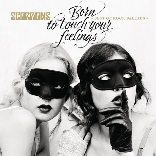 Scorpions - Born to Touch Your Feelings: Best of Rock Ballads [11/2017] 8592f6ad86ffcedb04f35c5dd34535c4