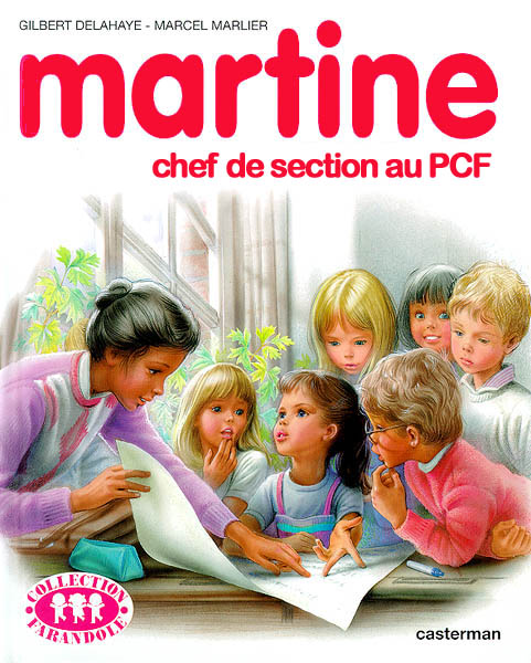 Martine, c'est plus ce que c'tait. PCF