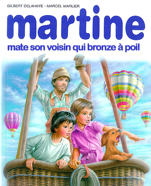 Martine, c'est plus ce que c'tait. Apoil