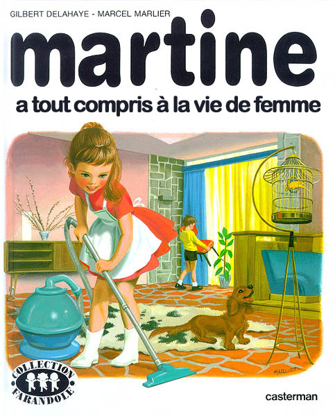 Martine, c'est plus ce que c'tait. Femme