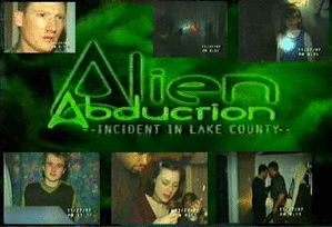 ALIEN ABDUCTION: INCIDENT AT LAKE COUNTY Alien_20abduction