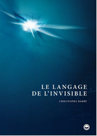 Quel livre lisez-vous en ce moment ? Le-langage-de-l-invisible