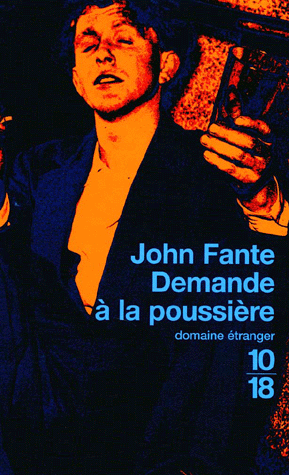 Un peu de lecture John-Fante-Demande-a-la-poussiere