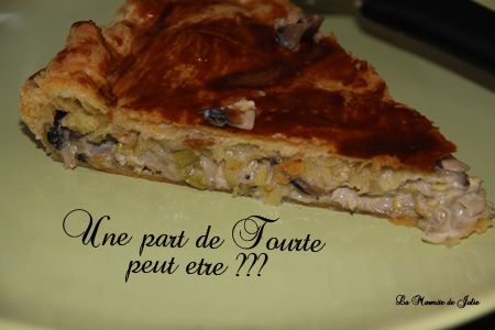 Tourte aux poireaux, blanc de poulet et champignons de Paris Tourte-part