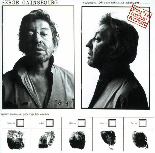 Les albums que vous haïssez de groupes que vous aimez - Page 3 Gainsbourg-you-re-under-arrest